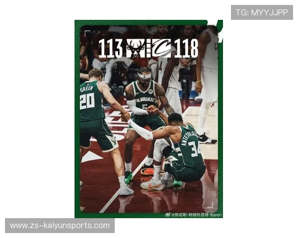 字母哥篮下强攻,雄鹿拿下对抗激烈的胜利